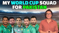 My World Cup Squad for Pakistan | Ramiz Speaks