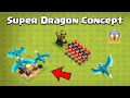 SUPER DRAGON Concept (not official) | Clash of Clans