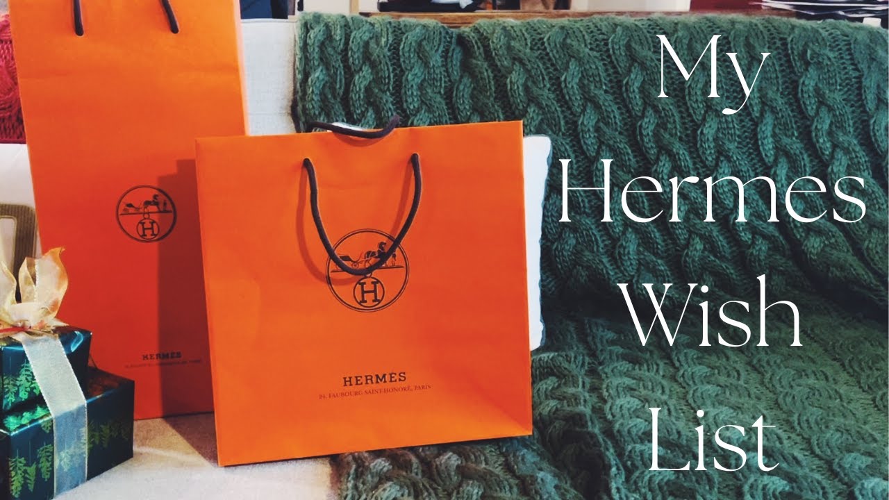 my hermes wishlist 🌻  tips and tricks for saving for luxury on a modest  income 