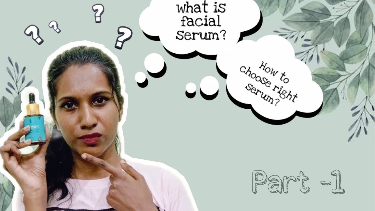 What Is Serum😇? Malayalam explanation Watch This Before You Using The Serum Part 1 YouTube