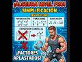 Álgebra desde Cero: Cómo simplificar factores (Potencias, Raíces y Fracciones)