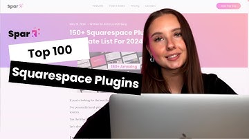 Top 100 Most Useful Squarespace Plugins to Enhance Your Site