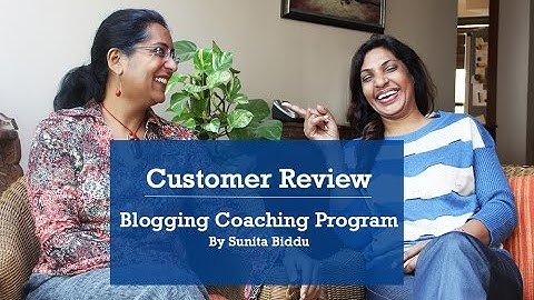 Blogging Coaching Testimonial for Sunita Biddu By Nandini Gulati