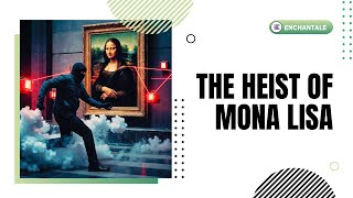 Learn English Through Story Level 4 The Heist Of Mona Lisa