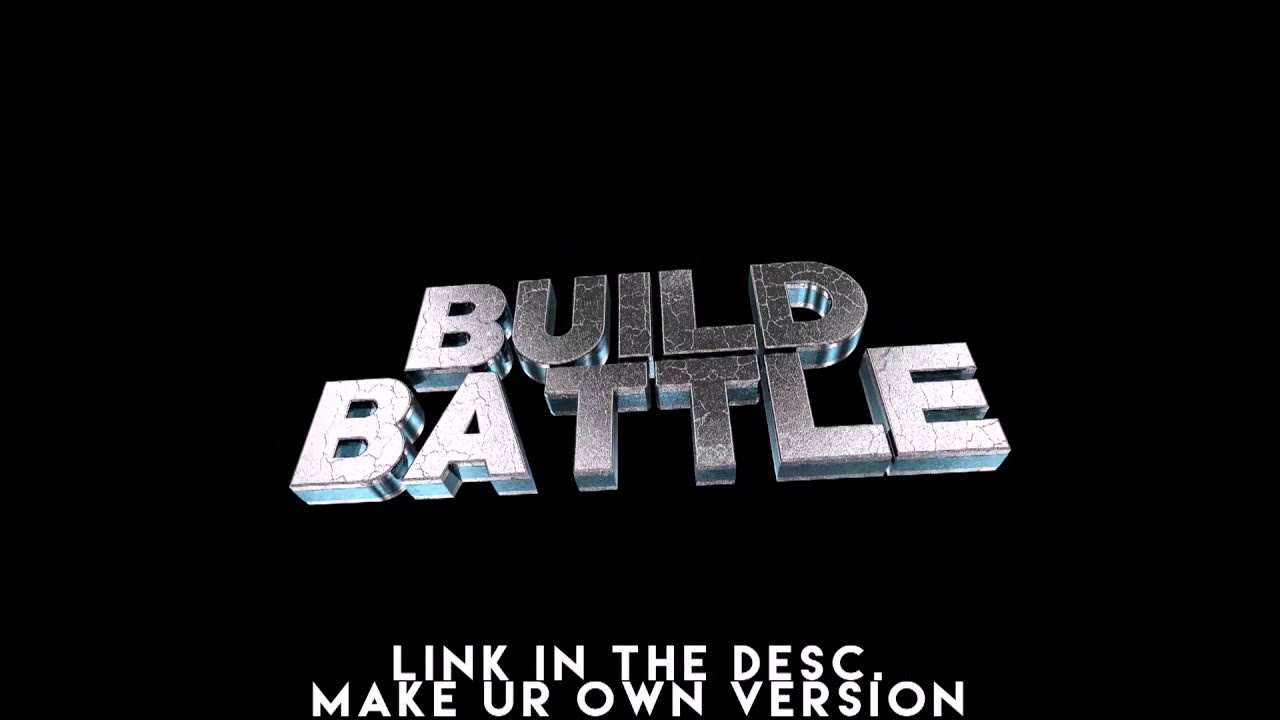 'BuildBattle' Intro [Free 2 Use] by TTNinjaFX, EnergyFX & KiguruFX