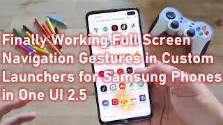 Finally Working Full Screen Navigation Gestures in Custom Launchers for Samsung Phones in One UI 2.5 screenshot 2