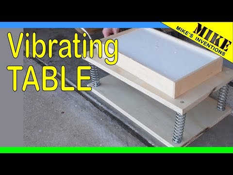 DIY Simple Vibrating Table - Mikes Inventions