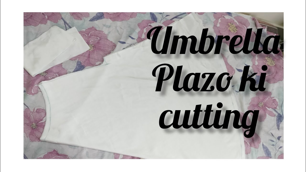 umbrella Plazo ki cutting1Circular plazoEasy cutting fashion Disign