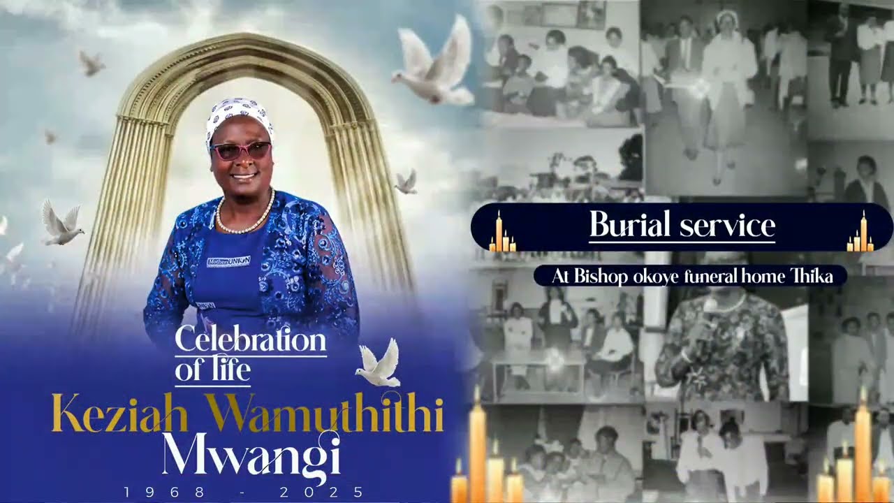 CELEBRATION OF LIFE-KEZIAH WAMUTHITHI MWANGI