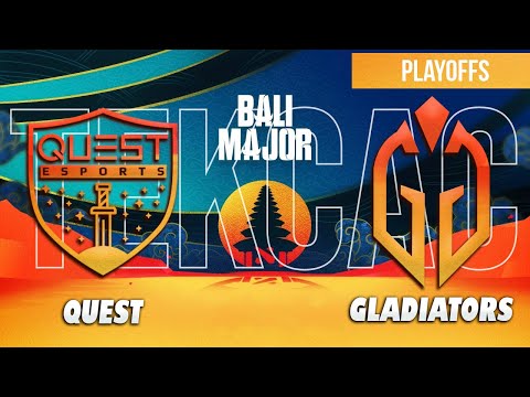 🔴 Quest Esports vs. Gladiators - Bali Major 2023