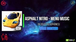 Asphalt Nitro - Menu Music (In Dolby Headphones   Bass Boosted Edition) !