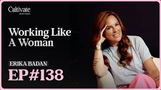 138 Working Like A Woman ft Erika Badan
