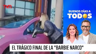 El trágico final de la "Barbie narco chilena" | Buenos días a todos