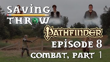 How to Play Pathfinder 1e - Combat, Part 1 - S1E8