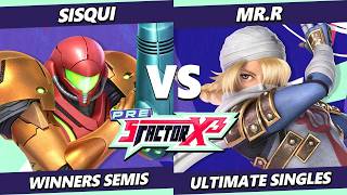 Pre S Factor X3 TOP 8 - Sisqui (Samus) Vs. Mr.R (Sheik, Chrom) Smash Ultimate - SSBU