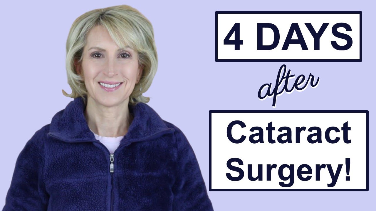 4 Days After Cataract Surgery - YouTube