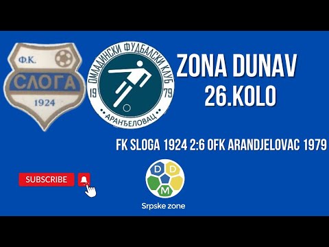 Zona Dunav 26. Kolo FK Sloga 1924 2:6 OFK Arandjelovac 1979