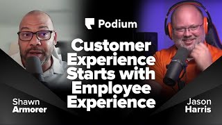 Customer Experience Starts with Employee Experience | Driven Loyalty ft. Shawn Armorer