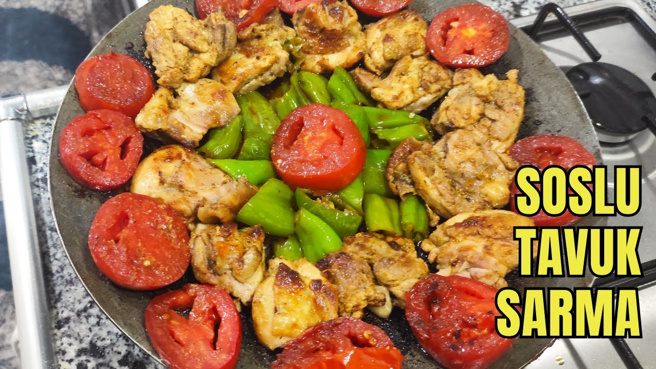 Lezzet Dolu Soslu Tavuk Sarma Tarifi | Enfes ve Kolay Tavuk Yemeği