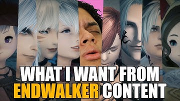 What I want from FFXIV Endwalker Part 2 - Content and features