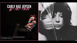 Dont Call Your Type Tonight | Carly Rae Jepsen & Lady Gaga Mixed Mashup!
