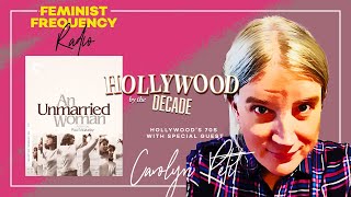 How are women represented in 1970s HOLLYWOOD? with Carolyn Petit | FFR 206