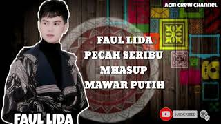 FAUL - LIDA2019 PECAH SERIBU MHASUP MAWAR PUTIH