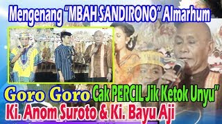 Mengenang MBAH SANDIRONO Almarhum vs H, Syakirun,Percil