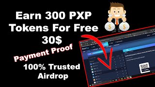 Join And Earn 300 PXP Token 30$ - PointPay Exchange AirDrop