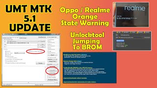 New Umt Mtk Update 5.1 | Jumping Brom Error | Orange State Warning Solution