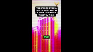 The Race to Build a 'Digital God': Why AI is More Dangerous Than You Think