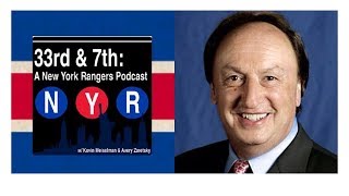 Interview w/MSG Network's Sam Rosen (excerpt from "33rd & 7th: A NY Rangers" Podcast, #9)