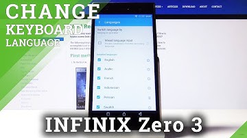 How to Change Keyboard Language in INFINIX Zero 3 – Keyboard Dictionary