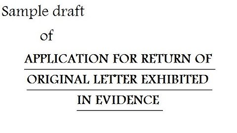 Application for seeking return of original document # Legal Drafts # pleadings drafts # samples