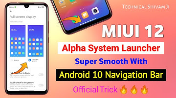 [NAVIGATION BAR] Super Smooth Alpha System Launcher With Android 10 Navigation Bar | Gesture Bar