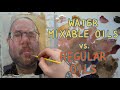 Water Mixable Oils vs. Regular Oils - Monday, Week 54 (15/02/2021)