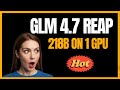 GLM-4.7 REAP: Running 218B Parameter AI Locally