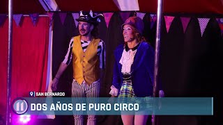 Dos años del domo de Circo Caravan