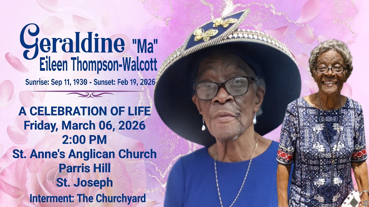 A Service of Thanksgiving for the life of Geraldine Thompson-Walcott