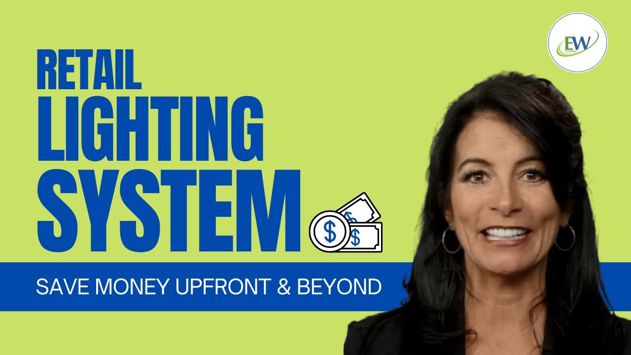 Retail Lighting System by Commercial Lighting Experts | Energy Wise Solutions