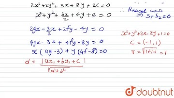 If the radical axis of the circles x^2+y^2+2gx+2fy+c=0\nand 2x^2+2y^2+3x+8y+2c=0\ntouches the ci...