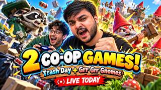 2 CO-OP GAMES WITH MY FRIEND! 😂 | Trash Day Demo   Grr Grr Gnomes LIVE