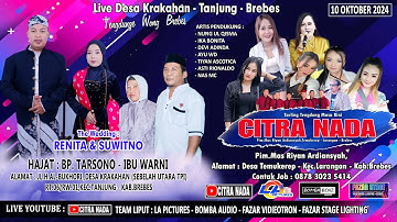 CITRA NADA LIVE DESA KRAKAHAN (SEBELAH UTARA TPI) // KEC.TANJUNG - KAB.BREBES (10 OKTOBER 2024)