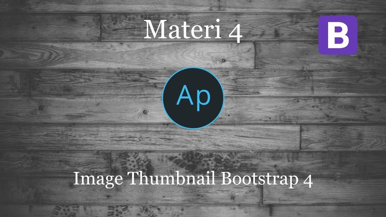 Materi 4, Image Thumbnail pada Bootstrap versi 4 - YouTube