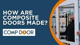 How a Composite Door is Made | Comp Door Manaufacturing Process | Comp Door