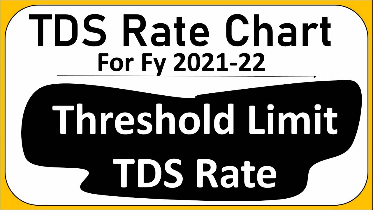 Tds Rate For Financial Year 2021 22 TDS Rate Chart For Fy 2021 22 Tds Rate For Financial Year 2021 22 TDS Rate Chart For Fy 2021 22