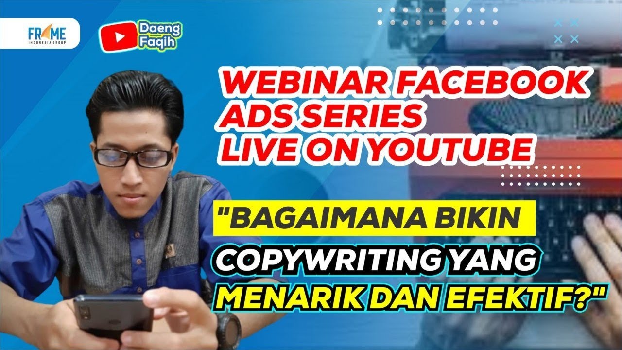 BELAJAR FACEBOOK ADS | PART 4 : TIPS MEMBUAT KONTEN IKLAN YANG MENARIK