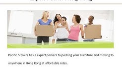 Professional Packers and Movers Hong Kong | Expert Mover Hong Kong