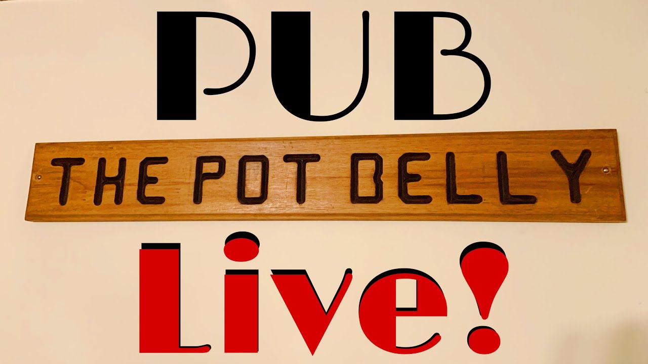 The Pot Belly Pub | Live! Birthday Live Stream! Happy New Year!