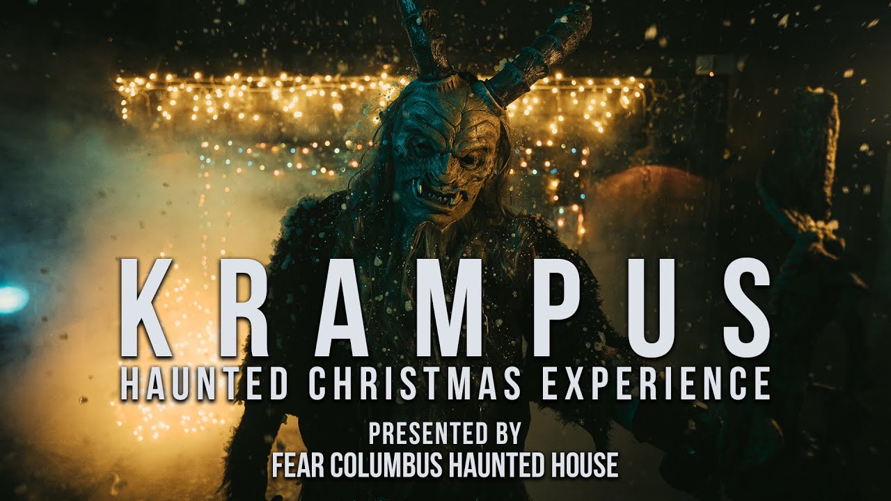Fear Columbus Krampus A Haunted Christmas Experience open this weekend